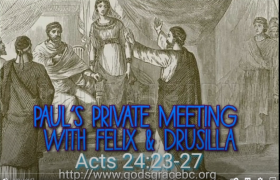 Paul's Private Meeting with Felix and Drusilla